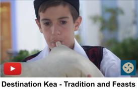 Destination Kea - Tradition and Feasts